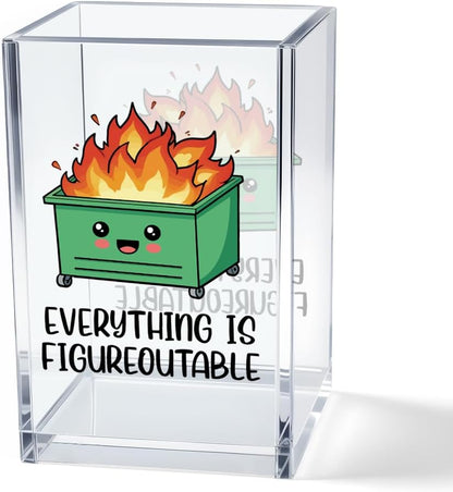 Everything is Figureoutable Acrylic Cosmetic Pencil Pen Holder Cup, Emotional Dumpster Fire Pencil Pen Holder Cup, Therapy Gifts, Mental Health Gifts for Women Colleague Boss Teacher