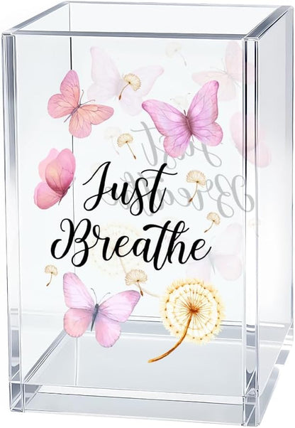 Just Breathe Acrylic Cosmetic Organizer Pen Holder, Anxiety Relaxing Acrylic Desk Holder Cup for Pen Pencil, Dandelion Desk Organizer, Mental Health Office Gifts for Coworker Leader Friend