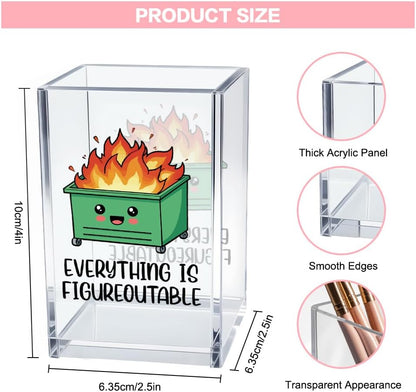 Everything is Figureoutable Acrylic Cosmetic Pencil Pen Holder Cup, Emotional Dumpster Fire Pencil Pen Holder Cup, Therapy Gifts, Mental Health Gifts for Women Colleague Boss Teacher